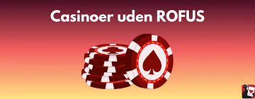 Online Casinoer Uden ROFUS En Guide til Spilglæde 1551598769