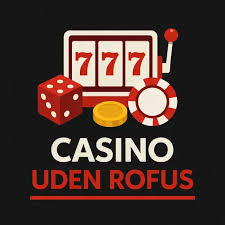 Bedste Casino Uden om Rufus Hvor Fornøjelse Møder Sikkerhed