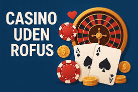 Online Casino Uden Om Rufus – Oplev De Bedste Spilmuligheder