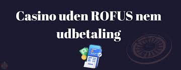 Online Casino Uden Rufus Din Guide til Spil Uden Begrænsninger